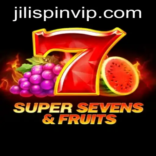 Discover the Excitement of 7SuperSevensFruits at JiLIiSpin.COM