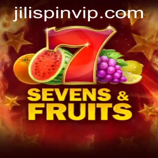Exploring the Exciting World of SevensFruits and JiLIiSpin.COM